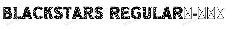 BlackStars Regular◆字体转换